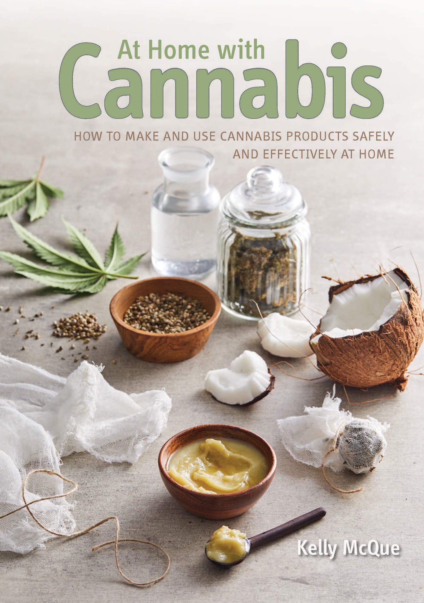 At Home with Cannabis by Kelly McQue (Paperback)
