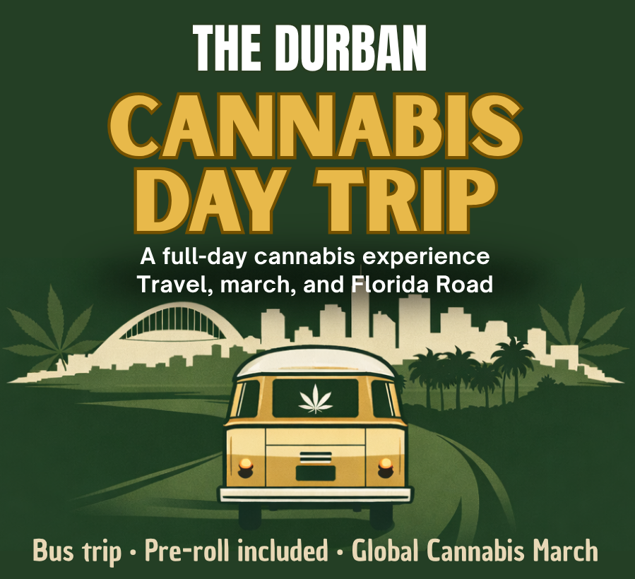 Promotional flyer for 'The Durban Cannabis Day Trip' with a van and cityscape illustration on a green background.